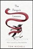 The Penguin Lessons: What I Learned from a Remarkable Bird