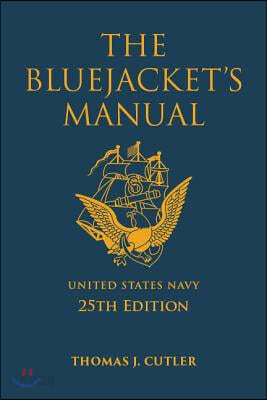 The Bluejacket&#39;s Manual