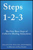 Steps 1 - 2 - 3: The First Three Steps of Collective Healing Anonymous