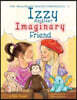 Izzy and Her Imaginary Friend