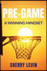 Pre-Game: A Winning Mindset