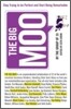 The Big Moo: Stop Trying to Be Perfect and Start Being Remarkable