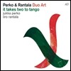 Jukka Perko, Iiro Rantala - Duo Art: It Takes Two To Tango