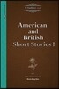 American and British Short Stories 1