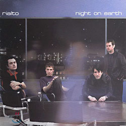 Rialto - Night On Earth