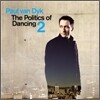 Paul van Dyk - The Politics of Dancing 2