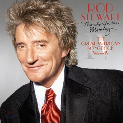 Rod Stewart - Thanks For The Memory…The Great American Songbook Vol. IV