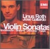 Mendelssohn / Brahms / Debussy / Ysaye : Linus RothㆍJose Gallardo