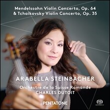 Arabella Steinbacher / Charles Dutoit 차이코프스키 / 멘델스존 바이올린 협주곡집 (Tchaikovsky / Mendelssohn: Violin Concertos)