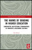 Harms of Grading in Higher Education