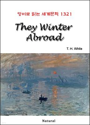 They Winter Abroad - 영어로 읽는 세계문학 1321