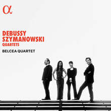 Belcea Quartet 드뷔시 / 시마노프스키: 현악 사중주 (Debussy / Szymanowski: Quartets)