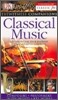 Eyewitness Companions: Classical Music