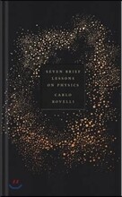 Seven Brief Lessons on Physics
