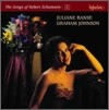 Schumann : Lieder : Julian BanseㆍGraham Johnson
