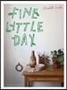 Fine Little Day: Ideas, Collections and Interiors