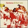 Santana - All That I Am