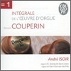 Couperin : Complete Organ Works : Isoir
