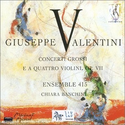 Ensemble 415 발렌티니: 합주 협주곡 (Giuseppe Valentini: Concerto Grosso)