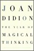 The Year of Magical Thinking