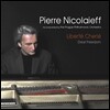 Pierre Nicolaieff - Liberte Cherie (Dear Freedom) 피에르 니콜라이에프