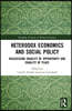 Heterodox Economics and Social Policy