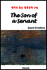 The Son of a Servant - 영어로 읽는 세계문학 396