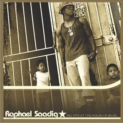 Raphael Saadiq - All Hits At The House Of Blues