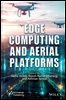 Edge Computing and Aerial Platforms