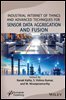 Industrial Internet of Things and Advanced Techniques for Sensor Data Aggregation and Fusion