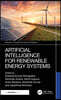 Artificial Intelligence for Renewable Energy Systems