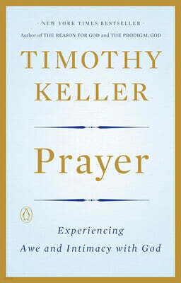 Prayer: Experiencing Awe and Intimacy with God