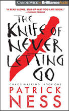 The Knife of Never Letting Go