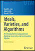 Ideals, Varieties, and Algorithms: An Introduction to Computational Algebraic Geometry and Commutative Algebra