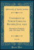 University of North Carolina Record; July, 1922, Vol. 196: Research in Progress, July, 1921-July, 1922 (Classic Reprint)