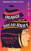 Orange and the Bread Knife