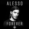 Alesso - Forever 알레소 - 포에버