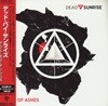 Dead By Sunrise - Out Of Ashes 린킨 파크 보컬 `체스터 베닝턴`의 프로젝트 밴드 [2009년 WARNER MUSIC JAPAN 일본발매반]