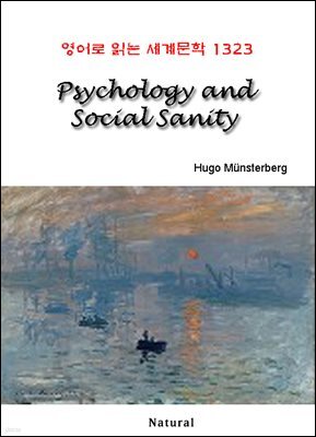 Psychology and Social Sanity - 영어로 읽는 세계문학 1323