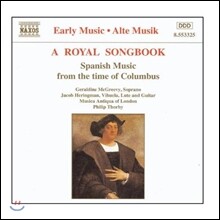 Philip Thorby 왕실 가곡집 - 콜럼버스 시대의 스페인 음악 (Early Music - A Royal Songbook, Spanish Music from the Time of Columbus)