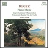 Markus Pawlik 레거: 피아노 작품집 - 즉흥곡, 위모레스크 (Reger: Piano Music - Improvisations, Humoresken, In der Nacht)