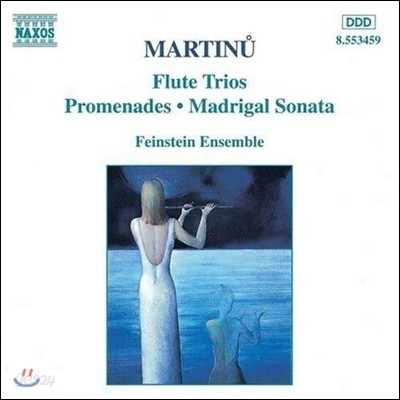 Feinstein Ensemble 마르티누: 플루트 삼중주, 산책, 마드리갈 소나타 (Martinu: Flute Trios, Promenades, Madrigal Sonata)