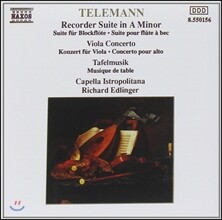 Richard Edlinger 텔레만: 리코더 모음곡, 비올라 협주곡, 타펠무지크 (Telemann: Recorder Suite, Viola Concerto, Tafelmusik)