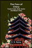 The face of China: Travels in east, north, central and western China
