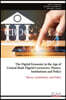 The Digital Economy in the Age of Central Bank Digital Currencies: Theory, Institutions and Policy