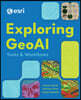 Exploring Geoai: Tools and Workflows