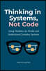 Thinking in Systems, Not Code: Using Modelica to Model and Understand Complex Systems
