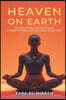 Heaven on Earth: How Daily Rituals Create Inner Freedom