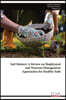 Soil Matters: A Review on Biophysical and Nutrient Management Approaches for Healthy Soils