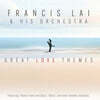 Francis Lai & His Orchestra (프랑시스 레) - Great Love Themes: The Prestige Collection